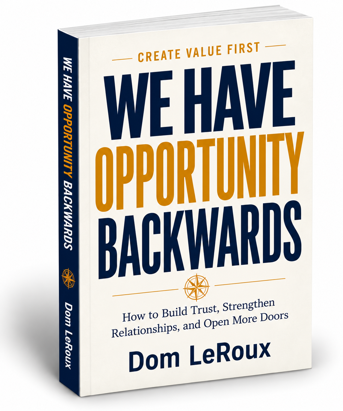We Have Opportunity Backwards book by Dom LeRoux
